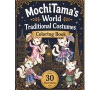 MochiTama's World Traditional Costumes Coloring Book
