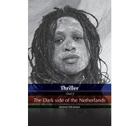 Mocienne Petit Jackson Thriller the dark side of the Netherlands (Tascabile)