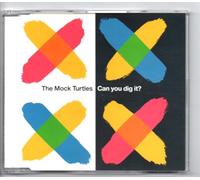 Mock Turtles - Can you dig it? [Single-CD]