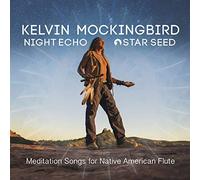 Mockingbird, Kevin - Night Echo - Star Seed - Mediation Songs For