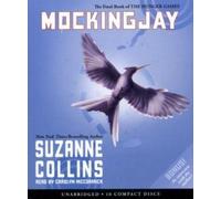 Mockingjay (The Hunger Games, Book 3) - Audio by Suzanne Collins (2010-08-24)