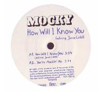 Mocky - How Will I Know You