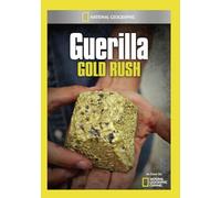 Guerilla Gold Rush