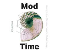 Mod Time: Dreaming Of Alternative Future for Modular Design
