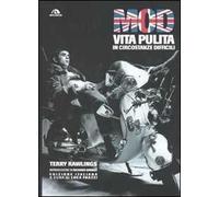 Mod. Vita pulita in circostanze difficili. Ediz. illustrata - Rawlings Terry