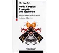 Moda e design: il progetto dell'eccellenza