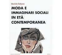 Moda e immaginari sociali in età contemporanea