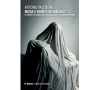 Moda e morte in dialogo. Il tragico e il comico nell’«ultrafilosofia» di Giacomo Leopardi