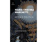 Moda e politica. La rappresentazione simbolica del potere