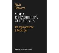 Moda e sensibilità culturale. Tra appropriazione e ibridazioni
