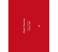 Moda futurista. Disegni e tempere di Giacomo Balla. Ediz. illustrata