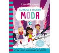 Moda. Pennelli magici. Ediz. a colori. Ediz. a spirale. Con gadget