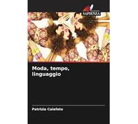 Moda, tempo, linguaggio