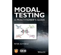 Modal Testing: A Practitioner's Guide – Wiley‑VCH