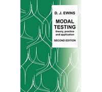 Modal Testing: Theory, Practice and Application