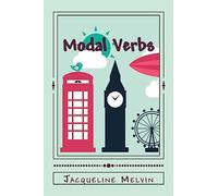 Modal Verbs: Modal Auxiliary Verbs Workbook