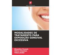 MODALIDADES DE TRATAMENTO PARA EXPOSIÇÃO GENGIVAL EXCESSIVA