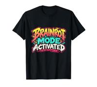 modalità Brainrot attivata - Sovraccarico Digitale Ora e per Sempre Maglietta