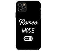 Modalità Romeo Activa Nome Divertente Custodia per iPhone 11 Pro Max