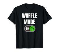 modalità Waffle su Divertente Waffle Food Lover Breakfast Citazione Maglietta