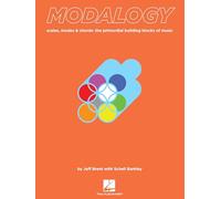 Modalogy - scales, modes & chords: the primordial building blocks of music