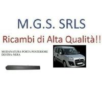 MODANATURA FASCIA PORTA POSTERIORE DESTRA-NERA FIAT DOBLO' MOD. 2009>2014