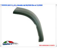 MODANATURA PARAFANGO POSTERIORE SX SEZ.POSTERIORE ADATTA A TOYOTA RAV 4 2000-> 7