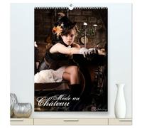 Mode au Chateau (hochwertiger Premium Wandkalender 2026 DIN A2 hoch), Kunstdruck in Hochglanz: Ein Kalender rund um´s Thema Mittelalter & Steam Punk