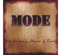 Mode - Deafening Moment Of Truth