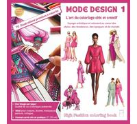 Mode Design: L’art du coloriage chic et créatif