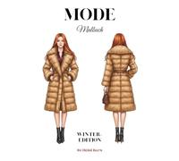 Mode Malbuch: Wintermode-Malbuch: Outfits, Mäntel und mehr