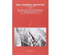 Mode, modernità, architettura