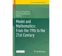Model and Mathematics: From the 19th to the 21st Century (Tascabile)