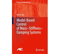 Model-based Control of Mass-stiffness-damping Systems