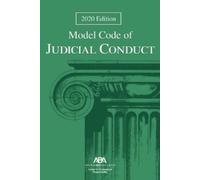 Model Code of Judicial Conduct, 2020 Edition (Tascabile)