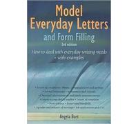 Model Everyday Letters and Form Filling: 3rd edition: How to Deal with Everyday Writing Needs - with Examples