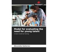 Model for evaluating the need for young talent: in basic vocational training
