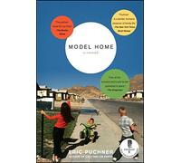 Model Home: A Novel