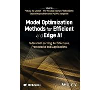 Model Optimization Methods for Efficient and Edge Ai: Federated Learning Architectures, Frameworks and Applications