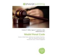 Model Penal Code: Statute, United States, American Law Institute, Penal law, Mens rea, Intention (criminal law), Recklessness (law), Criminal negligence