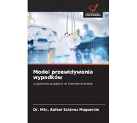 Model przewidywania wypadków: u pacjentów przyj¿tych na intensywn¿ terapi¿