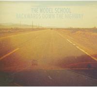 MODEL SCHOOL - BACKWARDS DOWN THE..