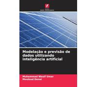 Modelação e previsão de dados utilizando inteligência artificial