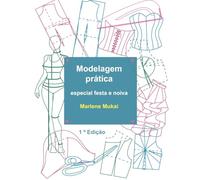 Modelagem prática especial festa e noiva