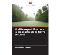 Modèle expert flou pour le diagnostic de la fièvre de Lassa