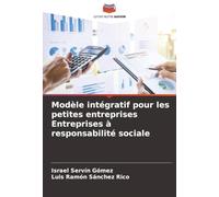Modèle intégratif pour les petites entreprises Entreprises à responsabilité sociale