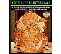 MODÈLES DE CHANTOURNAGE: Une collection de designs multicouches inspirés des animaux de la ferme: Plans et motifs prêts à l'emploi pour la scie à chantourner
