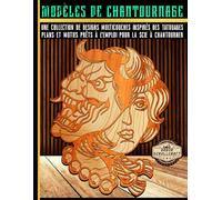 MODÈLES DE CHANTOURNAGE: Une collection de designs multicouches inspirés des tatouages: Plans et motifs prêts à l'emploi pour la scie à chantourner