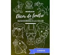 Modèles de décors de fenêtre avec marqueurs à la craie: Chiens