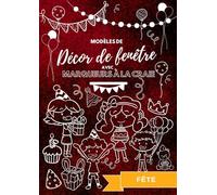 Modèles de décors de fenêtre avec marqueurs à la craie: Fête